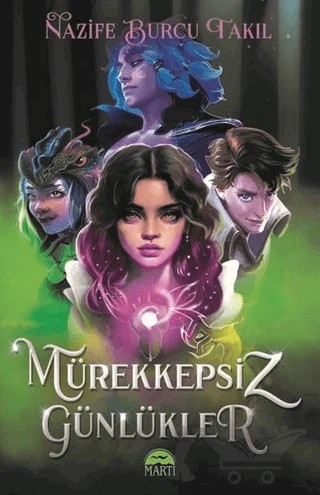 Mürekkepsiz Günlükler – Nazife Burcu Takıl – Martı Yayınları kitap kapağı