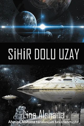 Sihir Dolu Uzay – Lina Alshana – Cinius Yayınları kitap kapağı
