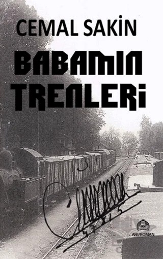 Babamın Trenleri – Cemal Sakin – Kekeme Yayınları kitap kapağı