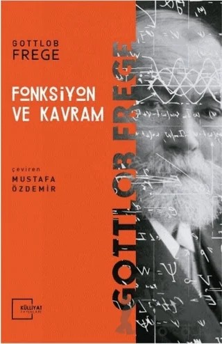 Fonksiyon ve Kavram – Gottlob Frege – Külliyat Yayınları kitap kapağı