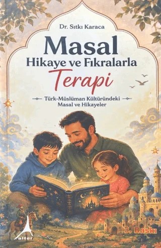 Masal, Hikaye ve Fıkralarla Terapi – Sıtkı Karaca – Alter Yayıncılık kitap kapağı