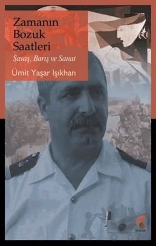 Zamanın Bozuk Saatleri – Ümit Yaşar Işıkhan – Klaros Yayınları kitap kapağı