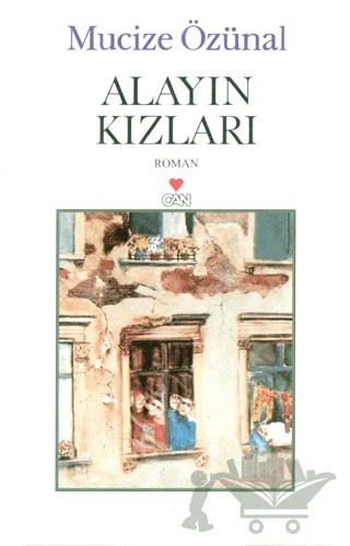 Alayın Kızları – Mucize Özünal – Can Yayınları kitap kapağı