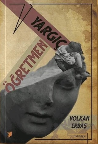Öğretmen İle Yargıç – Volkan Erbaş – Ateş Yayınları kitap kapağı