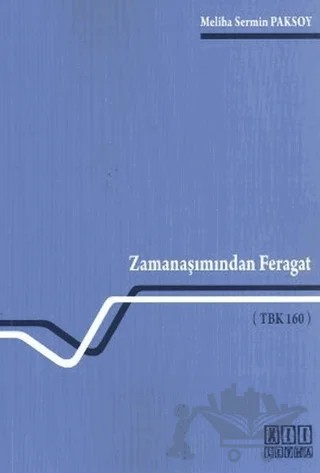Zamanaşımından Feragat – Meliha Sermin Paksoy – On İki Levha Yayınları kitap kapağı