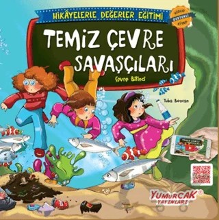 Temiz Çevre Savaşçıları – Tuba Bozcan – Yumurcak Yayınları kitap kapağı