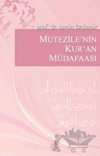 Mutezile’nin Kur’an Müdafaası – Metin Özdemir – Fecr Yayınları kitap kapağı