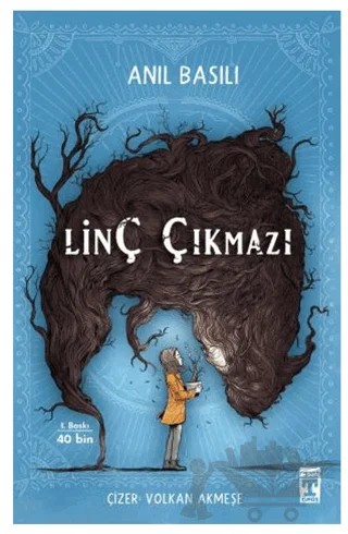 Linç Çıkmazı – Anıl Basılı – İlk Genç Timaş kitap kapağı