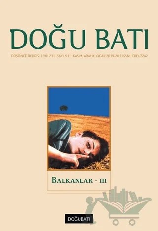 Doğu Batı Düşünce Dergisi Yıl: 23 Sayı: 91 - Balkanlar - 3 – Doğu Batı Dergileri kitap kapağı