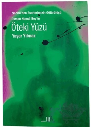 Osman Hamdi Bey’in Öteki Yüzü – Yaşar Yılmaz – Korpus Kitap kitap kapağı