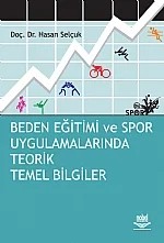Beden Eğitimi ve Spor Uygulamalarında Teorik Temel Bilgiler – Hasan SELÇUK – Nobel Yayın kitap kapağı