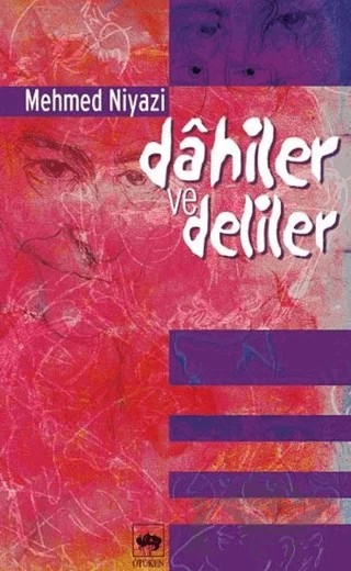 Dahiler ve Deliler – Mehmed Niyazi – Ötüken Neşriyat kitap kapağı