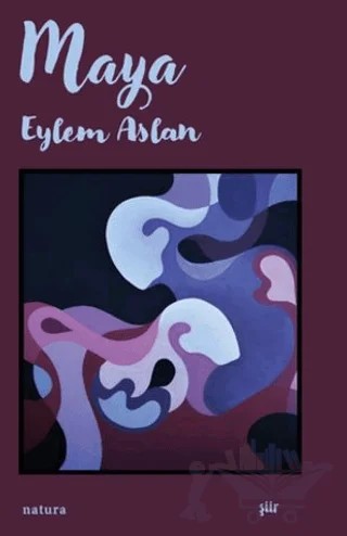 Maya – Eylem Aslan – Natura Yayın kitap kapağı