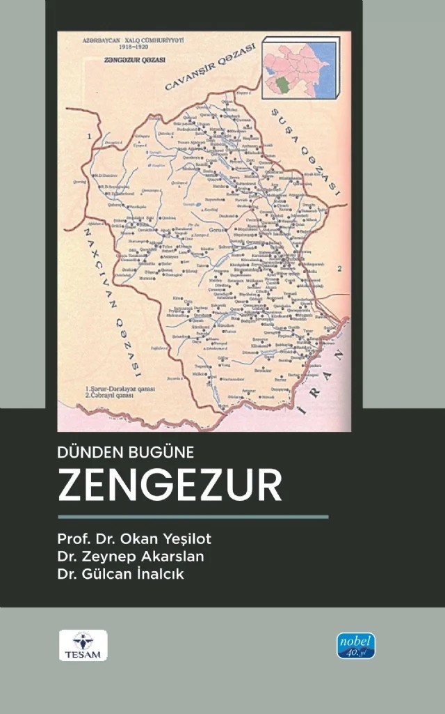 Dünden Bugüne Zengezur – Okan Yeşilot, Zeynep Akarslan, Gülcan İnalcık – TESAM Kitaplığı kitap kapağı