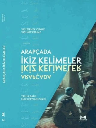 Arapçada İkiz Kelimeler – Emin Ceyhun Sezdi – Muarrib kitap kapağı
