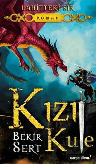 Kızıl Kule – Bekir Sert – Carpe Diem Kitapları kitap kapağı