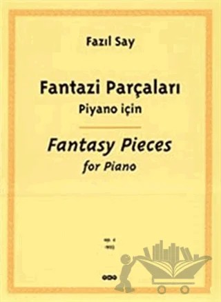 Fantazi Parçaları Piyano İçin Fantasy Pieces For Piano – Fazıl Say – Yapı Kredi Yayınları kitap kapağı