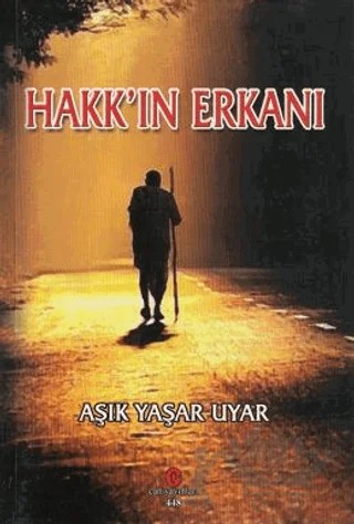 Hakk'ın Erkanı – Yaşar Uyar – Can Yayınları (Ali Adil Atalay) kitap kapağı