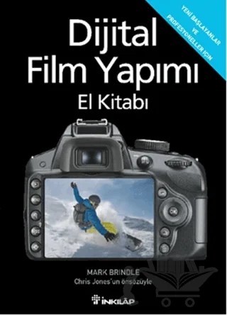 Dijital Film Yapımı El Kitabı – Mark Brindle – İnkılap Kitabevi kitap kapağı