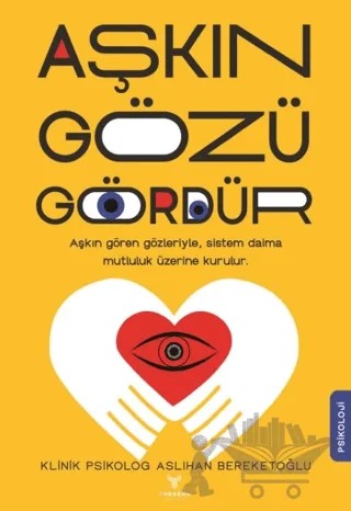 Aşkın Gözü Gördür – Aslıhan Bereketoğlu – Theseus Yayınevi kitap kapağı