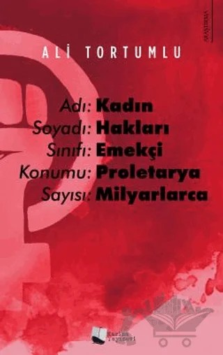 Adı: Kadın Soyadı: Haklar – Ali Tortumlu – Karina Yayınevi kitap kapağı
