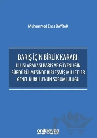 Barış İçin Birlik Kararı – Muhammed Enes Bayrak – On İki Levha Yayınları kitap kapağı