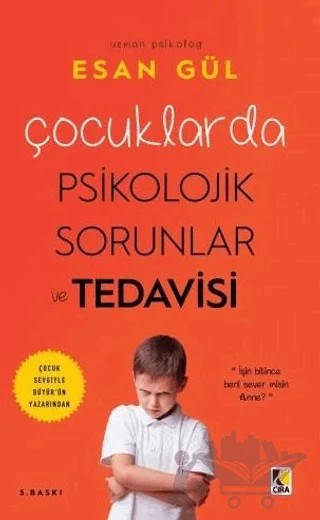 Çocuklarda Psikolojik Sorunlar ve Tedavisi – Esan Gül – Çıra Yayınları kitap kapağı