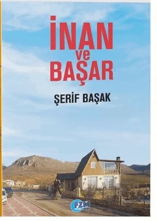 İnan ve Başar – Şerif Başak – FZM Yayıncılık kitap kapağı