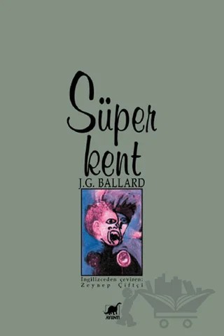 Süper Kent – J. G. Ballard – Ayrıntı Yayınları kitap kapağı