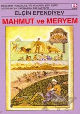 Mahmut ve Meryem – Elçin Efendiyef – E Yayınları kitap kapağı