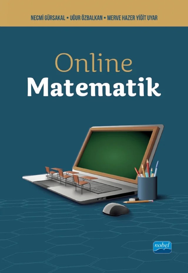 Online Matematik – Necmi Gürsakal, Uğur Özbalkan, Merve Hazer Yiğit Uyar – Nobel Akademik Yayıncılık kitap kapağı