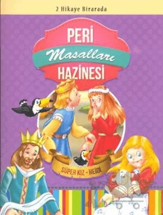 Peri Masalları Hazinesi: Süper Kız - Heidi – Kolektif – Çocuk Gezegeni kitap kapağı