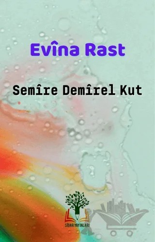Evina Rast – Semire Demirel Kut – Sidar Yayınları kitap kapağı