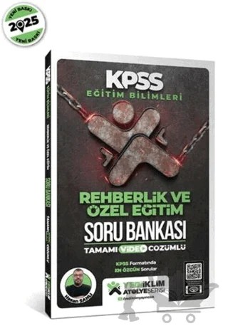 2025 Eğitim Bilimleri Atölye Serisi Rehberlik Ve Özel Eğitim Tamamı Video Çözümlü Soru Bankası – Hasan Şanlı – Yediiklim Yayınları kitap kapağı