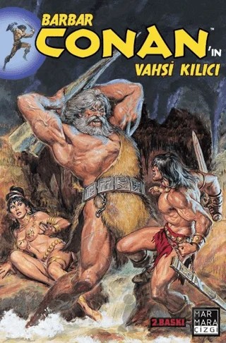 Barbar Conan'ın Vahşi Kılıcı Cilt 05 – Roy Thomas – Marmara Çizgi kitap kapağı