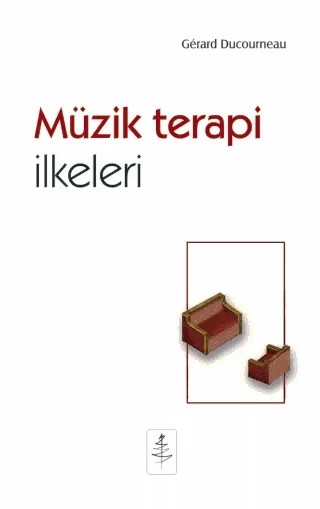 MÜZİK TERAPİ İlkeleri - Éléments de musicothérapies – Gérard Ducourneau – Nobel Yaşam kitap kapağı