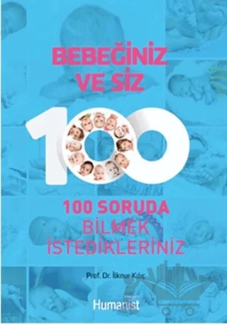 Bebeğiniz ve Siz – İlknur Kılıç – Hümanist Kitap Yayıncılık kitap kapağı