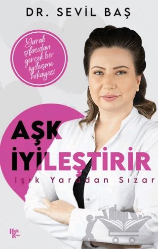 Aşk İyileştirir – Sevil Baş – Halk Kitabevi kitap kapağı