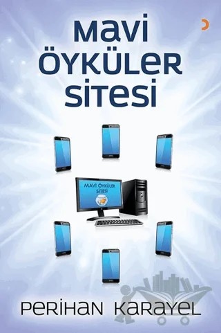 Mavi Öyküler Sitesi – Perihan Karayel – Cinius Yayınları kitap kapağı