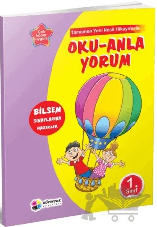 1. Sınıf Oku - Anla Yorum – Kollektif – Dört Renk Yayınları kitap kapağı