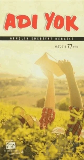 Adı Yok Gençlik Edebiyat Dergisi Sayı: 77 Yaz 2016 – Carpe Diem Kitapları kitap kapağı
