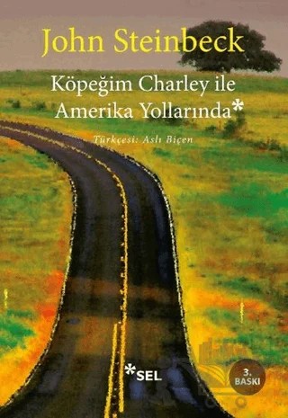 Köpeğim Charley ile Amerika Yollarında – John Steinbeck – Sel Yayıncılık kitap kapağı