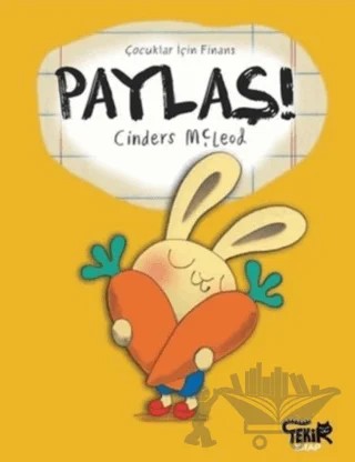 Paylaş! - Çocuklar İçin Finans – Cinders Mcleod – Tekir Kitap kitap kapağı