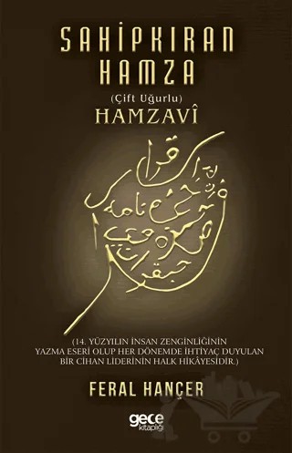 Sahip Kıran Hamza (Çift Uğurlu) Hamzavi – Feral Hançer – Gece Kitaplığı kitap kapağı