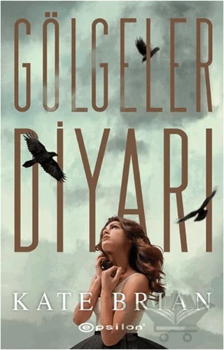 Gölgeler Diyarı – Kate Brian – Epsilon Yayınevi kitap kapağı