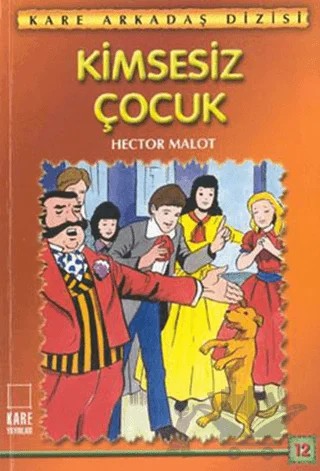 Kimsesiz Çocuk – Hector Malot – Kare Yayınları kitap kapağı