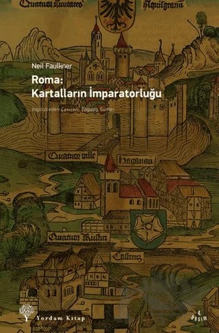 Roma: Kartalların İmparatorluğu – Neil Faulkner – Yordam Kitap kitap kapağı