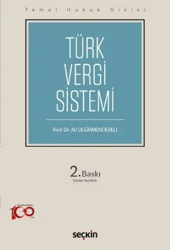 Temel Hukuk DizisiTürk Vergi Sistemi (THD) – Ali Değirmendereli – Seçkin Yayıncılık kitap kapağı