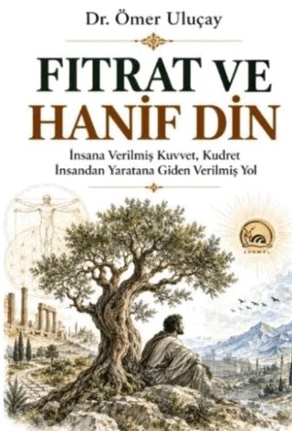 Fıtrat ve Hanif Din – Ömer Uluçay – Sarmal Kitabevi kitap kapağı