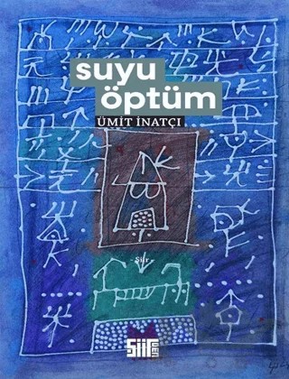 Suyu Öptüm – Ümit İnatçı – Şiirden Yayıncılık kitap kapağı
